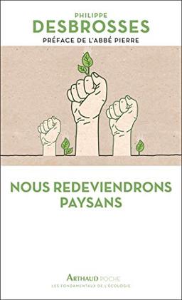 Nous redeviendrons paysans