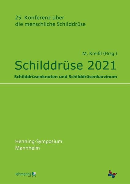 Schilddrüse 2021: Schilddrüsenknoten und Schilddrüsenkarzinom