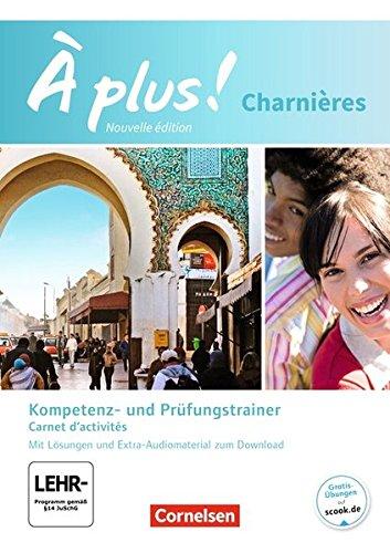 À plus! - Nouvelle édition: Charnières - Carnet d'activités mit MP3-Dateien als Download: Mit Lösungsheft als Download