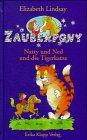 Zauberpony, Bd.1, Natty und Ned und die Tigerkatze