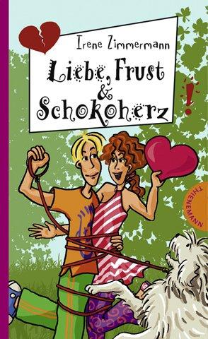 Liebe, Frust & Schokoherz