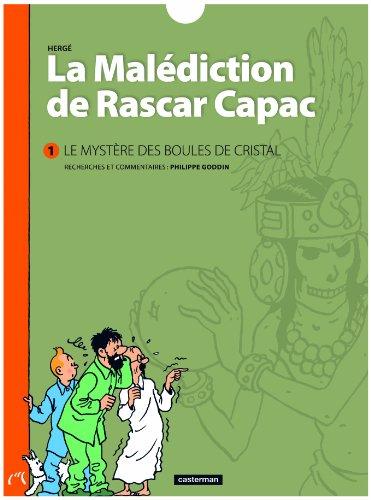 La malédiction de Rascar Capac. Vol. 1. Le mystère des boules de cristal