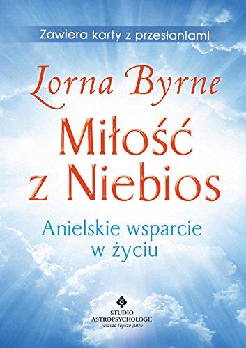 Milosc z Niebios: Anielskie wsparcie w życiu