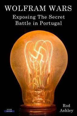 Wolfram Wars: Exposing The Secret Battle in Portugal