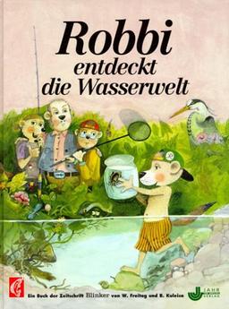 Robbi entdeckt die Wasserwelt