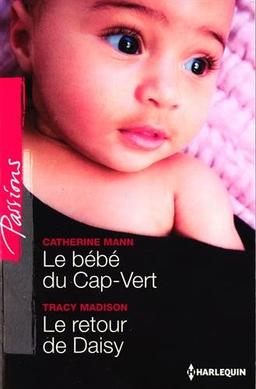 Le bébé du Cap-Vert. Le retour de Daisy