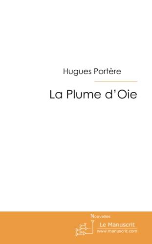 La Plume d'Oie