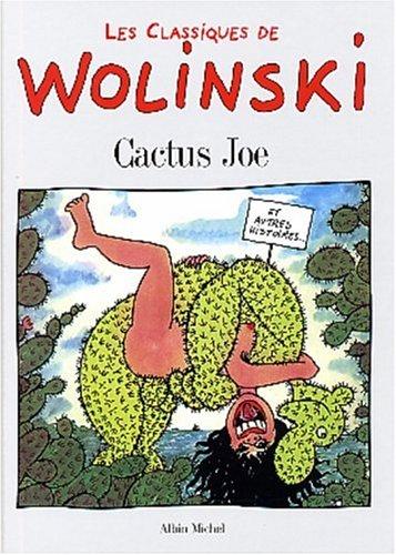 Les classiques de Wolinski. Vol. 3. Cactus Joe