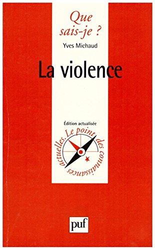 La violence (Que Sais-Je ?)