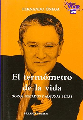 El termómetro de la vida