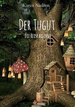 Der Tugut: Die Reise beginnt (3)