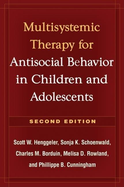 Serious Emotional Disturbance in Children and Adolescents: Multisystemic Therapy