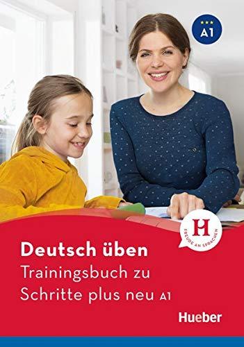 Trainingsbuch zu Schritte plus neu A1 (deutsch üben)