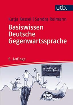 Basiswissen Deutsche Gegenwartssprache: Eine Einführung