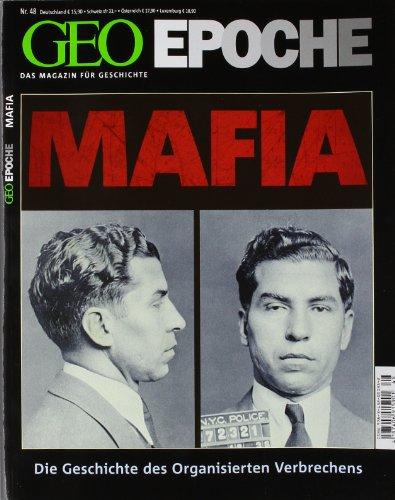 GEO Epoche (mit DVD): GEO Epoche 48/2011: Mafia (mit DVD)