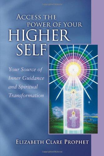 Access the Power of Your Higher Self: Your Source of Inner Guidance and Spiritual Transformation (Pocket Guides to Practical Spirituality)