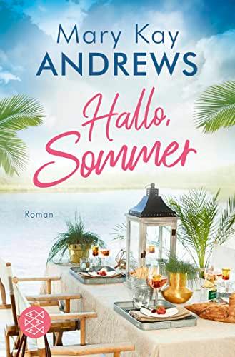 Hallo, Sommer: Roman (Die Sommerbuchreihe, Band 15)