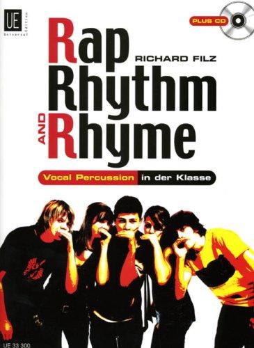 Rap, Rhythm & Rhyme, Vocal Percussion in der Klasse, m. Audio-CD