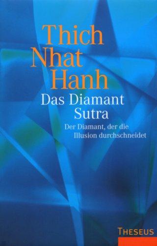 Das Diamant-Sutra: Kommentare zum Prajnaparamita Diamant-Sutra