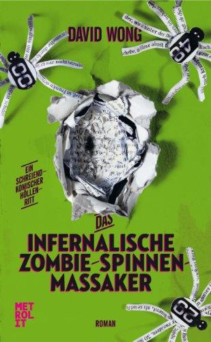 Das infernalische Zombie-Spinnen-Massaker