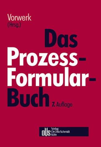 Das Prozess-Formularbuch, m. CD-ROM