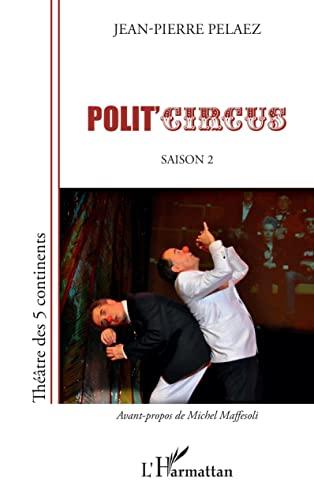 Polit'circus. Saison 2