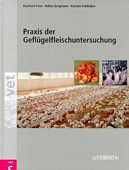 Praxis der Geflügelfleischuntersuchung