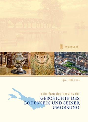 Die Fürstenland-Strasse. Schriften des Vereins für Geschichte des Bodensees und seiner Umgebung. Sonderband zum St. Gallen-Jubiläum, Heft 130