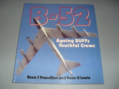 B-52: Ageing Buffs, Youthful Crews (Osprey Colour Series)