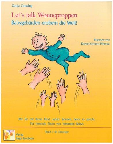 Let's talk Wonneproppen, Babyzeichen erobern die Welt 1