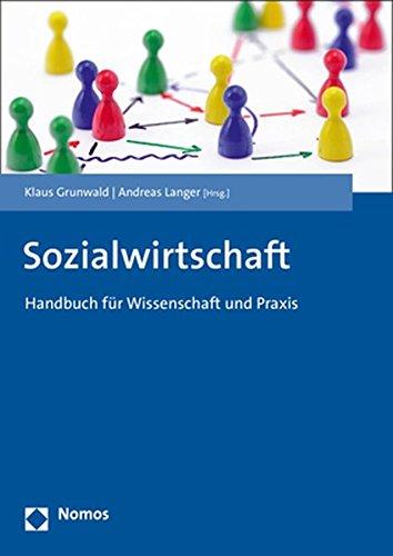 Sozialwirtschaft: Handbuch für Wissenschaft und Praxis