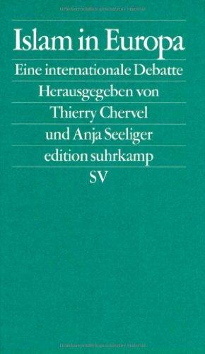 Islam in Europa: Eine internationale Debatte (edition suhrkamp)