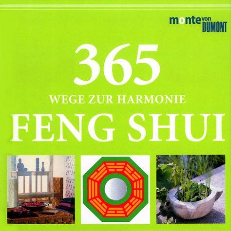 365 Wege zur Harmonie, Feng Shui