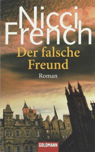 Der falsche Freund: Roman