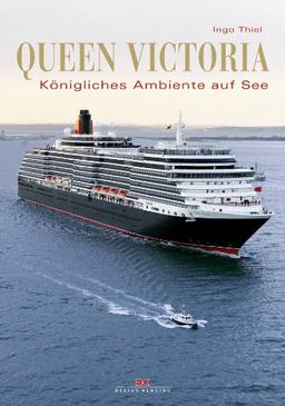 Queen Victoria: Königliches Ambiente auf See