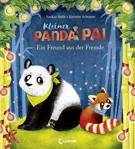 Kleiner Panda Pai - Ein Freund aus der Fremde