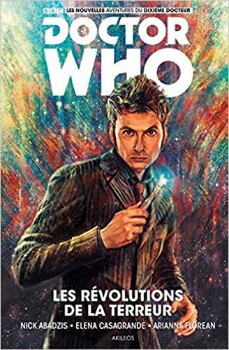 Doctor Who. Les nouvelles aventures du dixième docteur. Vol. 1. Les révolutions de la terreur