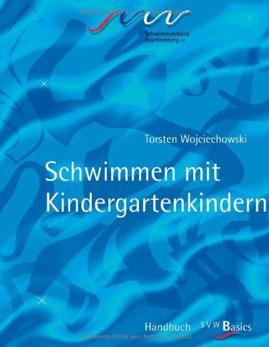 Schwimmen mit Kindergarten Kindern: SVW - Basis Handbuch