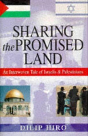 Sharing the Promised Land: Interwoven Tale of Israelis and Palestinians