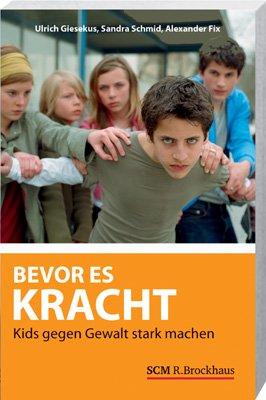 Bevor es kracht: Kids gegen Gewalt stark machen