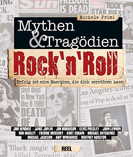 Rock''n Roll: Mythen & Tragödien