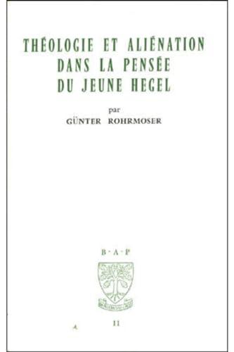 Théologie et aliénation dans la pensée du jeune Hegel