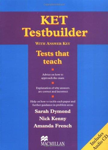 KET Testbuilder: Student's Book with 2 Audio-CDs and Key: Tests that teach