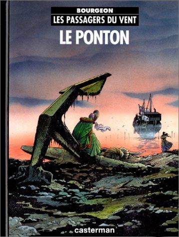 Les passagers du vent. Vol. 2. Le ponton