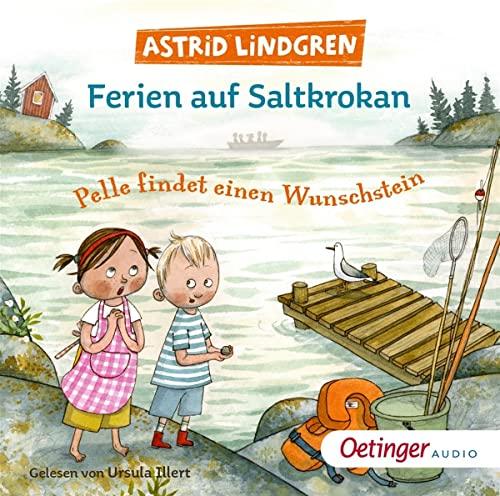 Ferien auf Saltkrokan. Pelle findet einen Wunschstein: CD Standard Audio Format, Lesung