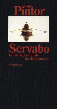 Servabo. Erinnerung am Ende des Jahrhunderts