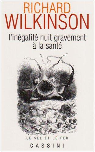 L'inégalité nuit gravement à la santé : hiérarchie, santé et évolution