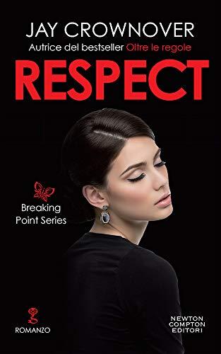 Respect. Breaking point series (Anagramma, Band 704)