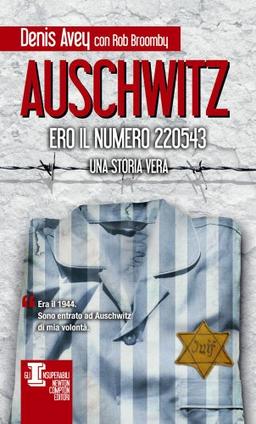 Auschwitz. Ero il numero 220543