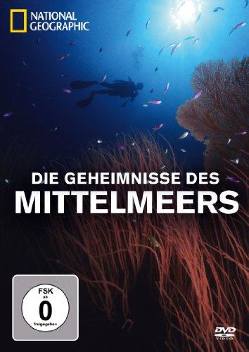 National Geographic - Die Geheimnisse des Mittelmeers